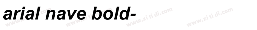 arial nave bold字体转换